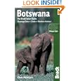 Botswana: Okavango Delta, Chobe, Northern Kalahari, 2nd: The Bradt Travel Guide