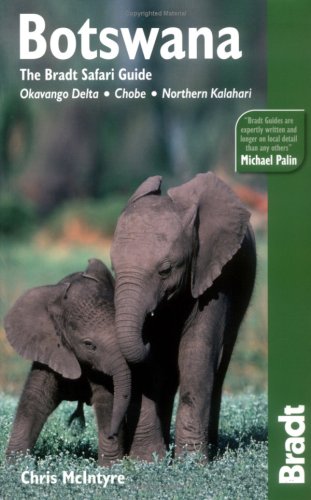 City Travel Guides Discounted  Livres : Bradt Botswana: Okavango Delta, Chobe, Northern Kalahari