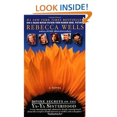 Divine Secrets Of The Ya-Ya Sisterhood: A Novel