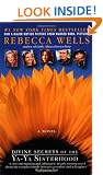 Divine Secrets Of The Ya-Ya Sisterhood: A Novel