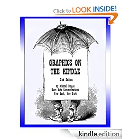 Graphics on the Kindle (both Kindle 1 and Kindle 2) (The "Graphics on the Kindle" Series)