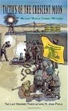 Buy : Tactics of the Crescent Moon: Militant Muslim Combat Methods