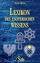 Lexikon des esoterischen Wissens
