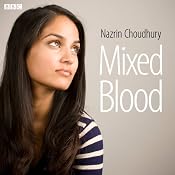 Mixed Blood | [Nazrin Choudhury]