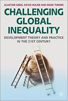 Challenging Global Inequality: Development Theory and Practice in the 21st Century