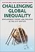 Challenging Global Inequality: Development Theory and Practice in the 21st Century