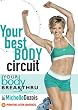 Your Body Breakthru: Your Best