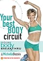 Michelle Dozois: Your Body Breakthru - Your Best Body Circuit, Includes Free Resistance Band!