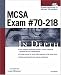 Mcsa Exam #70-218 in Depth (In Depth)