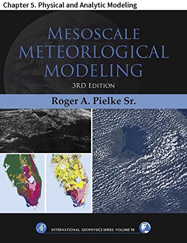 Mesoscale Meteorological Modeling: Chapter 5. Physical and Analytic Modeling (International Geophysics)