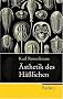 �sthetik des H��lichen