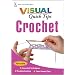 Crochet VISUAL Quick Tips