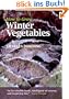 How to Grow Winter Vegetables