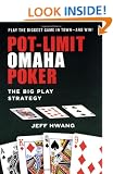 POT-LIMIT OMAHA POKER: The Big Play Strategy