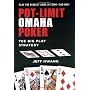 Pot-Limit Omaha Poker: The Big Play Strategy