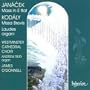 Kodaly: Missa Brevis; Laudes Organi / Janacek: Mass in E Flat