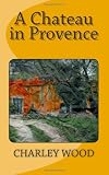 A Chateau in Provence