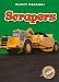 Books : Scrapers (Blastoff! Readers: Mighty Machines) (Blastoff Readers: Mighty Machines, Level 1)