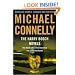The Harry Bosch Novels: The Black Echo, The Black Ice, The Concrete Blonde