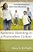 Books : Authentic Parenting in a Postmodern Culture: Practical Help for Shaping Your Children's Hearts, Minds, and Souls