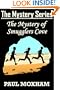 The Mystery of Smugglers Cove (The Mystery Series, Book 1)