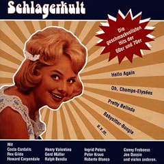 Schlagerkult 1: Die geschmackvollsten Hits der 60er und 70er