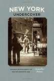 New York Undercover Private Surveillance In The Progressive Era Historical Studies Of Urban America