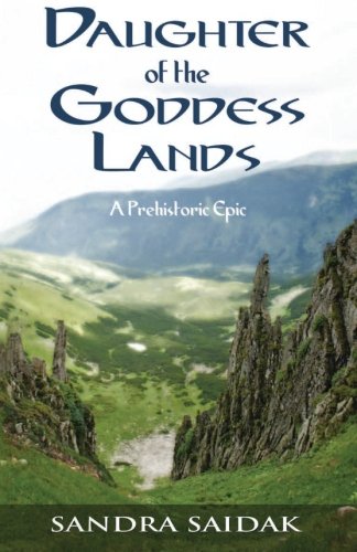 Daughter of the Goddess Lands: A Prehistoric Epic (Kalie's Journey, Book 1)