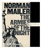 The Armies of the Night: History as a Novel the Novel as History (0297176277) by Mailer, Norman