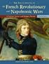 The Encyclopedia of the French Revolutionary and Napoleonic Wars: A Political, Social, and Military History - 3 Volume Set