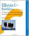 Effective C++: 55 Specific Ways to Improve Your Programs and Designs (3rd Edition) (Addison-Wesley Professional Computing Series)