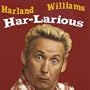 Harland Williams [Explicit]