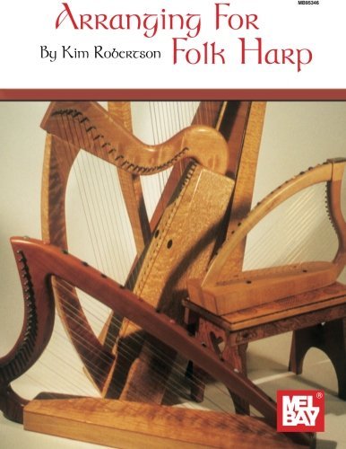 Mel Bay Arranging for Folk Harp