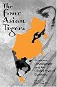 The Four Asian Tigers: Economic Development & the Global Political Economy