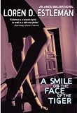 A Smile on the Face of the Tiger (An Amos Walker novel)