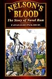 Nelson's blood : the story of naval rum