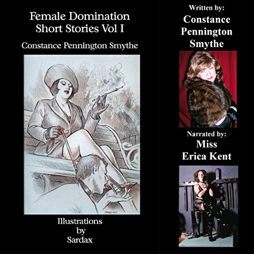 Female Domination: Short Stories: Volume I