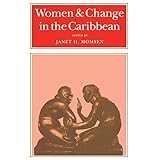 women and change in the caribbean a pan caribbean perspective