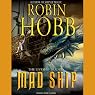 Mad Ship: The Liveship Traders, Book 2