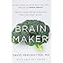 Brain Maker: The Power of Gut Microbes to Heal and Protect Your Brainfor Life