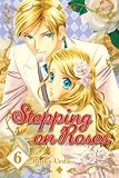 Stepping on Roses, Vol. 6