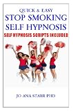 Stop Smoking Self Hypnosis-Quick & Easy