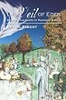 The Veil of Eden: Book I, Part II of the Between the Gates of Paradise Series