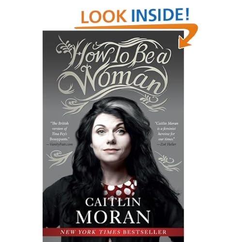 How to Be a Woman