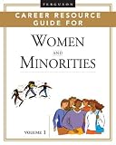 Review Ferguson Publishing Company  / Ferguson Career Resource Guide for Women And Minorities: Career Resource Guide for Women And Minorities (Ferguson Career Resource Guide) 2-volume set