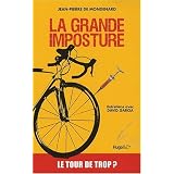 La grande imposturepar Jean-Pierre de Mondenard