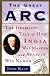 The Great Arc: The Dramatic Tale of How India Was Mapped and Everest Was Named