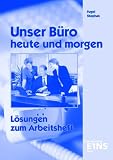 Unser B&uuml;ro heute und morgen. L&ouml;sungen. CD-ROM