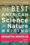 The Best American Science and Nature Writing 2013