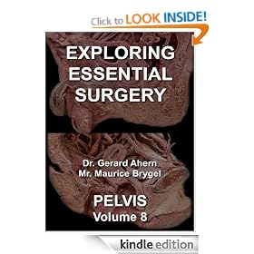 Exploring Essential Surgery: Pelvis
